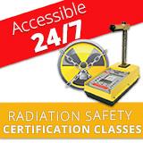 Radiation Safety Certification Classes Accessible Online 24/7!